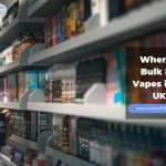 Where to Bulk Buy Vapes in the UK?